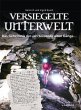 Versiegelte Unterwelt - Bild 1