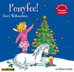 Hier kommt Ponyfee - Ponyfee feiert Weihnachten