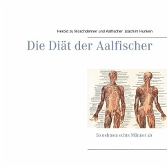 Die Diät der Aalfischer - Moschdehner, Herold zu;Hunken, Joachim