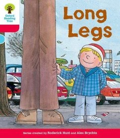 Oxford Reading Tree: Level 4: Decode & Develop Long Legs - Hunt, Rod; Young, Annemarie; Brychta, Alex