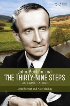 John Buchan and the Thirty-nine Steps - Burnett, John; Mackay, Kate