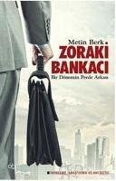Zoraki Bankaci - Berk, Metin Zoraki Bankaci - Berk, Metin