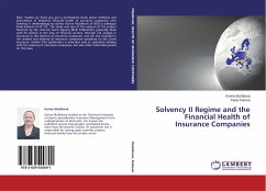Solvency II Regime and the Financial Health of Insurance Companies - Muzáková, Karina;Kubová, Pavla