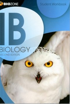 IB Biology Student Workbook - Greenwood, Tracey; Bainbridge-Smith, Lissa; Pryor, Kent; Allan, Richard