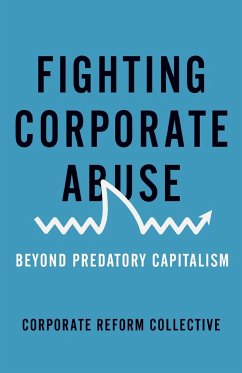 Fighting Corporate Abuse - Collective, Corporate Reform