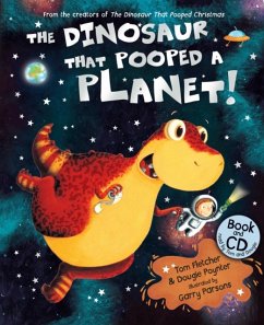 The Dinosaur that Pooped a Planet! - Fletcher, Tom; Poynter, Dougie