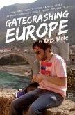 Gatecrashing Europe Gatecrashing Europe