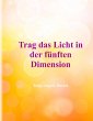 Trag das Licht in der 5. Dimension - Bild 1