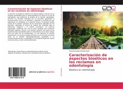 Cover Caracterización de áspectos bioéticos en los reclamos en odontología