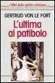 L' ultima al patibolo. La figlia di Farinata. La moglie di Pilato