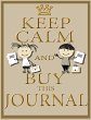 Keep Calm and Buy This Journal - Bild 1