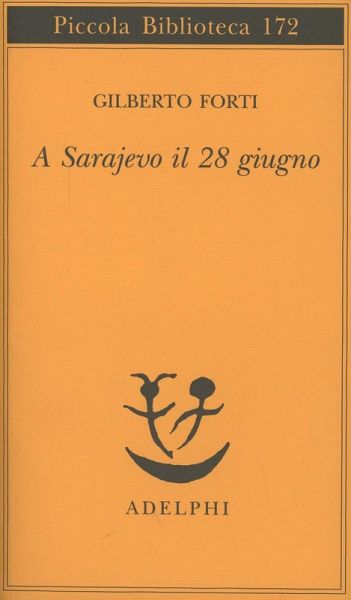 A Sarajevo, il 28 giugno A Sarajevo, il 28 giugno