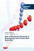 Role of Molecular Elasticity in Biopolymers and Protein Self-Assembly