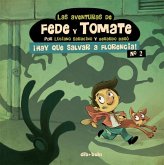 Las aventuras de Fede y Tomate 2, ¡Hay que salvar a Florencia!