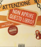 Attenzione: non aprire questo libro! Attenzione: non aprire questo libro!