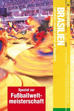Fettnäpfchenführer Brasilien - Spezial zur Fußballweltmeisterschaft (eBook, ePUB) - Büttner, Nina; Mangel, Emel; Moll, Henrieke