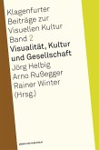 Visualität, Kultur und Gesellschaft (eBook, PDF)