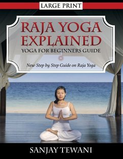 Raja Yoga Explained - Tewani, Sanjay