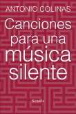 Canciones para una música silente (eBook, ePUB) Canciones para una música silente (eBook, ePUB)