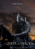 A Quest of Heroes (Book #1 in the Sorcerer's Ring) (eBook, ePUB) A Quest of Heroes (Book #1 in the Sorcerer's Ring) (eBook, ePUB)