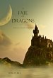 A Fate of Dragons (Book #3 of the... - Bild 1