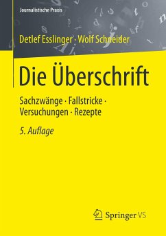 Die Überschrift - Esslinger, Detlef;Schneider, Wolf