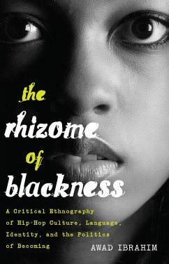The Rhizome of Blackness - Ibrahim, Awad;Awad, Ibrahim
