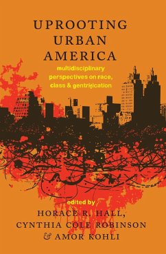 Uprooting Urban America