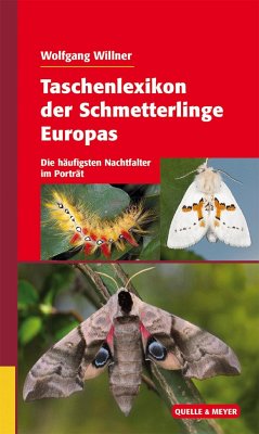 Taschenlexikon der Schmetterlinge Europas - Willner, Wolfgang