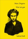 Wut tut gut (eBook, ePUB)