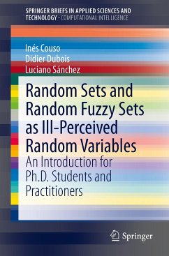 Random Sets and Random Fuzzy Sets as Ill-Perceived Random Variables - Couso, Inés;Dubois, Didier;Sánchez, Luciano