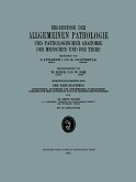 Ergebnisse der Allgemeinen Pathologie und Pathologischen Anatomie des Menschen und der Tiere Ergebnisse der Allgemeinen Pathologie und Pathologischen Anatomie des Menschen und der Tiere
