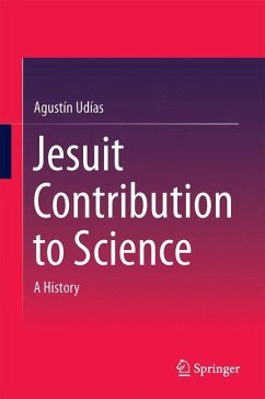 Jesuit Contribution to Science - Udias, Agustin