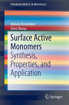 Surface Active Monomers - Borzenkov, Mykola;Hevus, Orest