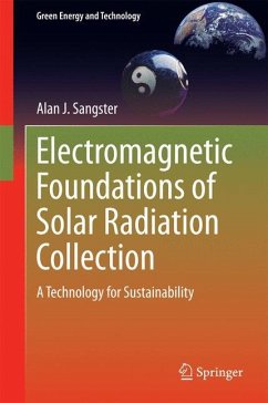Electromagnetic Foundations of Solar Radiation Collection - Sangster, Alan J.