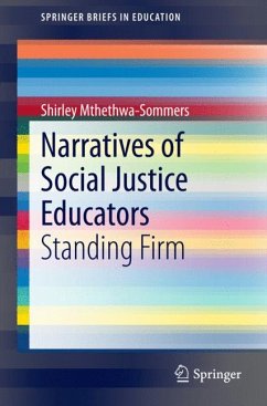 Narratives of Social Justice Educators - Mthethwa-Sommers, Shirley