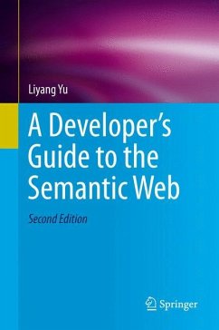 A Developer¿s Guide to the Semantic Web