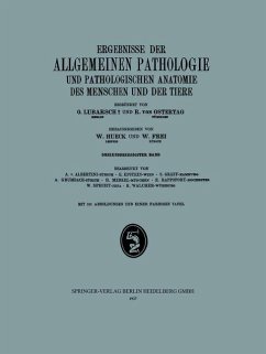 Ergebnisse der Allgemeinen Pathologie und Pathologischen Anatomie des Menschen und der Tiere