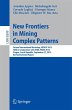 New Frontiers in Mining Complex Patterns - Bild 1