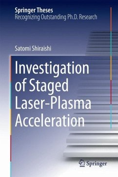 Investigation of Staged Laser-Plasma Acceleration - Shiraishi, Satomi