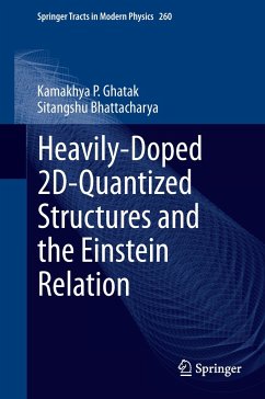 Heavily-Doped 2D-Quantized Structures and the Einstein Relation - Ghatak, Kamakhya P.;Bhattacharya, Sitangshu