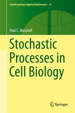 Stochastic Processes in Cell Biology - Bressloff, Paul C.