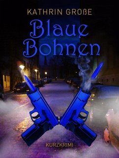 Blaue Bohnen (eBook, ePUB)