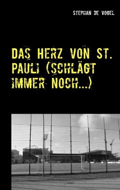 Das Herz von St. Pauli (schlägt immer noch...) (eBook, ePUB)