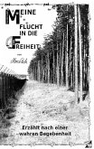Meine Flucht in die Freiheit (eBook, ePUB)