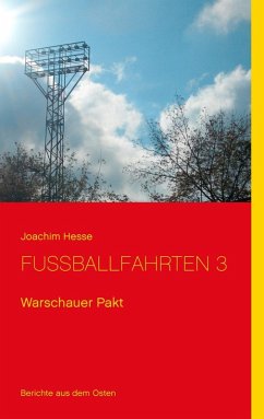 Fußballfahrten 3 (eBook, ePUB) - Hesse, Joachim