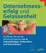 Unternehmenserfolg und Gelassenheit... - Bild 1