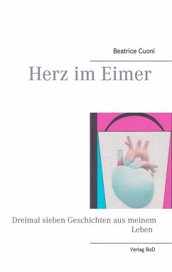 Herz im Eimer (eBook, ePUB) - Cuoni, Beatrice