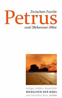 Zwischen Furcht und (Bekenner-)Mut: Petrus (eBook, PDF) - Boss, Dorothee