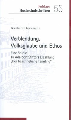 Verblendung, Volksglaube und Ethos (eBook, ePUB) - Dieckmann, Bernhard